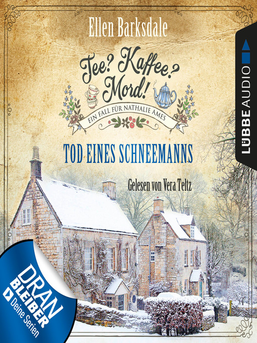 Titeldetails für Tod eines Schneemanns--Nathalie Ames ermittelt--Tee? Kaffee? Mord!, Folge 6 nach Ellen Barksdale - Verfügbar